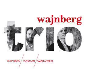 Wajnberg Trio - Wajnberg Piano