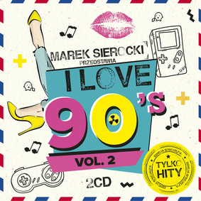 Various Artists - Marek Sierocki Przedstawia: I Love 90's. Volume 2