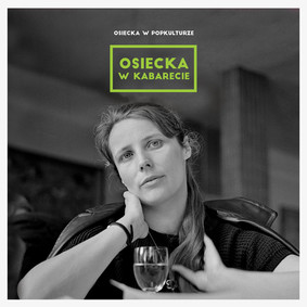 Various Artists - Osiecka w popkulturze: W kabarecie