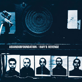 Asian Dub Foundation - Rafi's Revenge (20th Anniversary Edition)