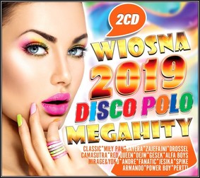 Various Artists - Wiosna 2019: Disco Polo Megahity