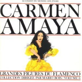 Carmen Amaya - Grandes Figures Du Flamenco