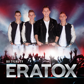 Eratox - Bo tylko Ty