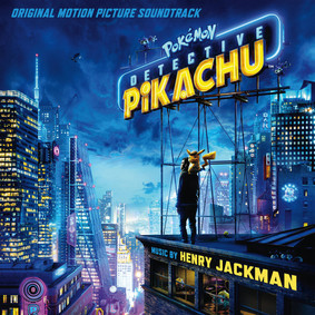 Henry Jackman - Pokémon Detective Pikachu (Original Motion Picture Soundtrack)