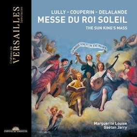 Louise Marguerite - Messe Du Roi Soleil