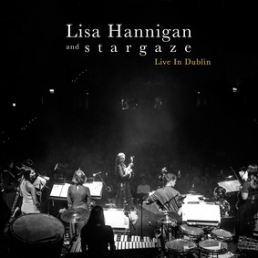 Lisa Hannigan, Stargaze - Live In Dublin