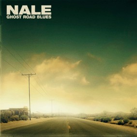 Nale - Ghost Road Blues