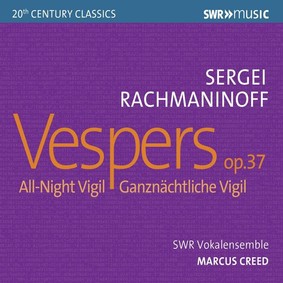 SWR Vokalensemble - Rachmaninow: Vespers Op. 37