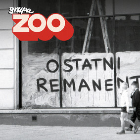 Zoo - Ostatni remanent