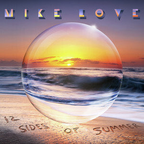 Mike Love - 12 Sides Of Summer