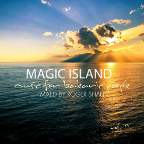Roger Shah - Magic Island: Music For Balearic People. Volume 9
