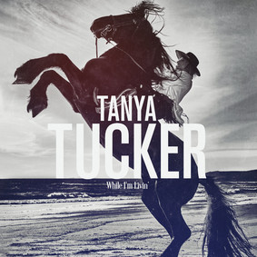 Tanya Tucker - While I Am Leavin