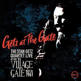 Stan Getz - At The Gate