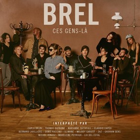 Various Artists - Brel: Ces Gens-Là
