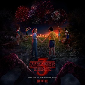 Various Artists - Stranger Things: Soundtrack From The Netflix Original Series. Season 3
