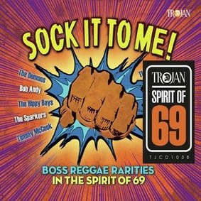 Various Artists - Sock It To Me: Boss Reggae Rarities In The Spirit Of '69