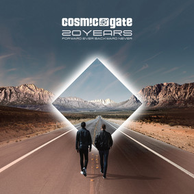 Cosmic Gate - 20 Years: Forward Ever Backward Never