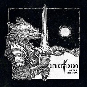 Crucifixion - After The Fox