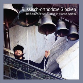 Various Artists - Bell Rings Of Famous Russian Orthodox Churches