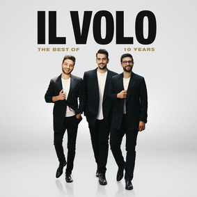 Il Volo - The Best Of 10 Years