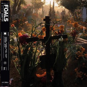 Foals - Everything Not Saved Will Be Lost. Part 2
