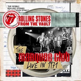 The Rolling Stones - From The Vault: The Marquee Club Live In 1971