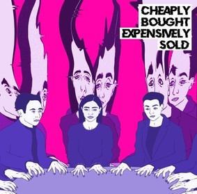 Declan Welsh & the Decadent West - Cheaply Bought, Expensively Sold