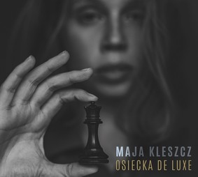 Maja Kleszcz - Osiecka De Luxe