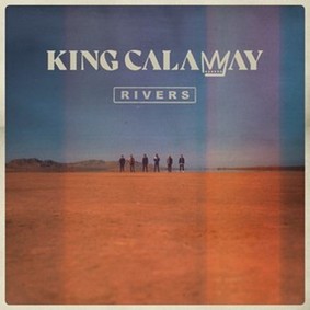 King Calaway - Rivers