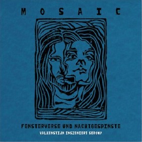 Mosaic - Fensterverse Und Nachtgespinste [EP]