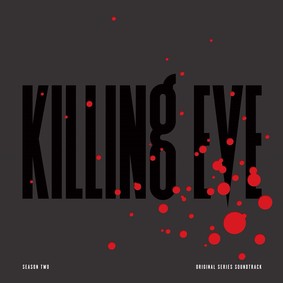 Various Artists - Killing Eve. Season 2 (Original Series Soundtrack)