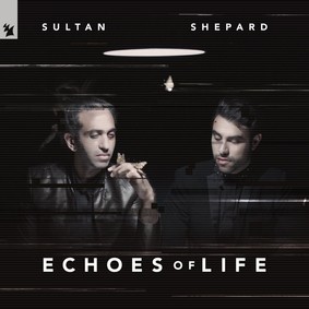 Sultan & Shepard - Echoes Of Life