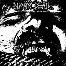 Napalm Death - Logic Ravaged By Brute Force [EP]