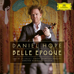 Daniel Hope - Belle Epoque