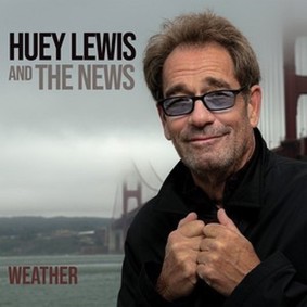 Huey Lewis and The News - Weather