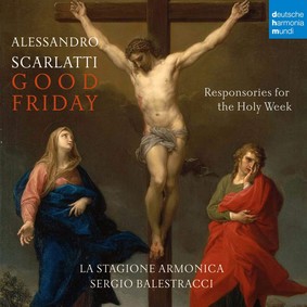 La Stagione Armonica - Scarlatti: Responsories Of Holy Week - The Good Friday