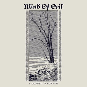 Mind Of Evil - A Journey To Nowhere