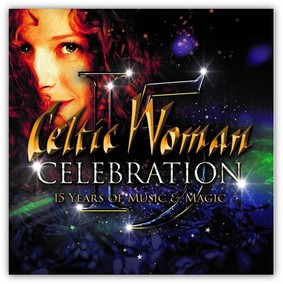 Celtic Woman - Celebration