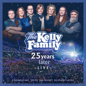 The Kelly Family - 25 Years Later Live [Blu-ray]