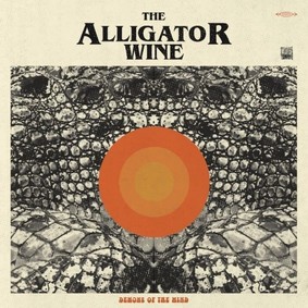 The Alligator Wine - Demons Of The Mind