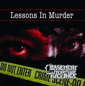 Basement Torture Killings - Lessons In Murder