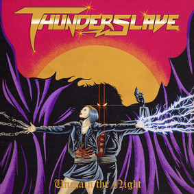 Thunderslave - Unchain The Night