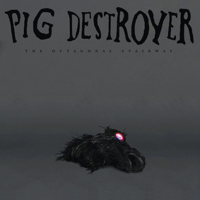 Pig Destroyer - The Octagonal Stairway [EP]
