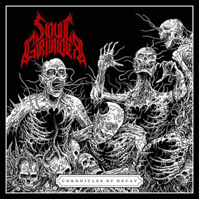 Soul Grinder - Chronicles Of Decay