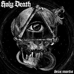 Holy Death - Deus Mortis [EP]