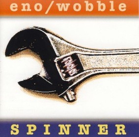 ENO / WOBBLE - Spinner (25th Anniversary Edition)
