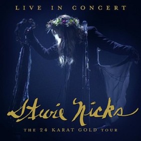Stevie Nicks - Live In Concert The 24 Karat Gold Tour