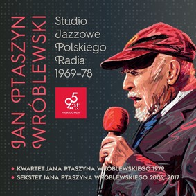 Jan Ptaszyn Wróblewski - Studio Jazzowe Polskiego Radia 1969-78