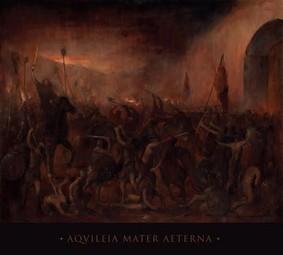 Gates Of Doom - Aquileia Mater Aeterna