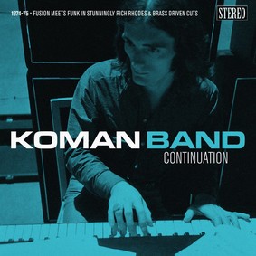 Koman Band - Continuation